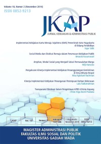 JURNAL KEBIJAKAN DAN ADMINISTRASI PUBLIK (JKAP) VOL 18, NO 2, NOVEMBER 2014