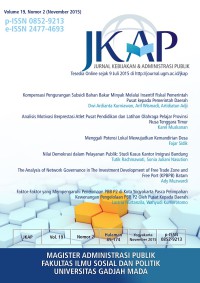 JURNAL KEBIJAKAN DAN ADMINISTRASI PUBLIK (JKAP) VOL 19, NO 2, NOVEMBER 2015