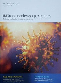 NATURE REVIEWS GENETICS JUNE 1, 2021, VOL. 22, ISSUE 6