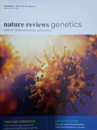 NATURE REVIEWS GENETICS NOVEMBER 1, 2021, VOL. 22, ISSUE 11