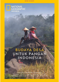 NATIONAL GEOGRAPHIC INDONESIA EDISI KHUSUS DESA BUDAYA