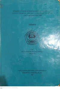 SKRIPSI KEEFEKTIFAN TEKNIK KONSTUKTIVISME DALAM PENGFAJAERAN MENULIS TEKS REPORT SISWA KELAS 9 SMP NEGERI 2 MAGELANG TAHUN PELAJARAN 2007/2008