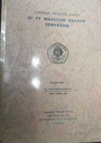 LKP LAPORAN KERJA PRAKTEK DI PT MASSCOM GRAPHY SEMARANG