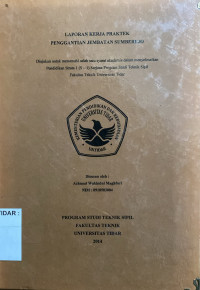 Image of LKP LAPORAN KERJA PRAKTEK PENGGANTIAN JEMBATAN SUMBEREJO