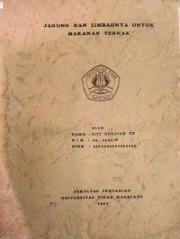 PAPER JAGUNG DAN LIMBAHNYA UNTUK MAKANAN TERNAK