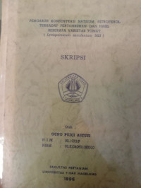 SKRIPSI PENGARUH KONSENTRASI NATRIUM NITROFENOL TERHADAP PERTUMBUHAN DAN HASIL BEBERAPA VARIETAS TOMAT ( Lysofersifum esculentum Mill )