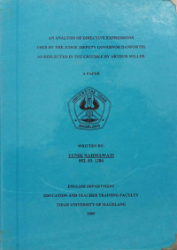 SKRIPSI AN ANALYSIS OF DIRECTIVE EXPRESSIONS USED BY THE JUDGE (DEPUTY GOVERNOR DANFORTH) AS REFLECTED IN THE CRUCIBLE BY ARTHUR MILLER