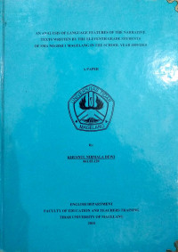 SKRIPSI AN ANALYSIS OF LANGUAGE FEATURES OF THE NARRATIVE TEXTS WRITTEN BY THE ELEVENTH GRADE STUDENTS OF SMA NEGERI I MAGELANG IN THE SCHOOL YEAR 2009/2010