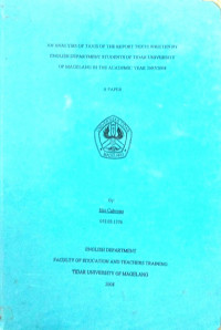 SKRIPSI AN ANALYSIS OF TAXIS OF THE REPORT TEXTS WRITTEN BY ENGLISH DEPARTMEN STUDENTS OF TIDAR UNIVERSITY OF MAGELANG IN THE ACADEMIC YEAR 2007/2008