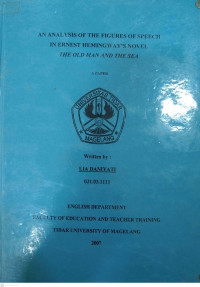 SKRIPSI AN ANALYSIS OF THE FIGURES OF SPEECH IN ERNEST HEMINGWAY’S NOVEL THE OLD MAN AND THE SEA