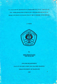 SKRIPSI AN ANALYSIS OF TRANSITIVITY IN DESCRIPTIVE TEXTS WRITTEN BY THE THIRD SEMESTER STUDENTS OF ENGLISH DEPARTMENT OF TIDAR UNIVERSITY OF MAGELANG IN THE ACADEMIC YEAR 2008/2009