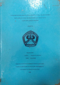 SKRIPSI ANALISIS FUNGSI BAHASA INTERAKSIONAL PADA UJARAN - UJARAN SISWA KELAS 11 SMA MUHAMMMADIYAH 2 MAGELANG TAHUN PELAJARAN 2006/2007