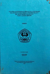 SKRIPSI ANALISIS FUNGSI BAHASA SEBAGAI ALAT INTERAKSI DALAM PENGAJARAN BAHASA INGGRIS KELAS V SDN BANYUROJO 2 MAGELANG