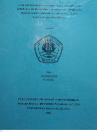 SKRIPSI ANALISIS KEKOHESIFAN PADA TEKS LAPORAN YANG DITULIS OLEH MAHASISWA SEMESTER IV PSP BAHASA INGGRIS FKIP UNIVERSITAS TIDAR MAGELANG TAHUN AKADEMIK 2005/2006