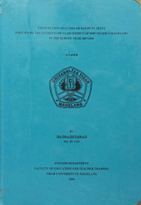 SKRIPSI CONJUNCTION ANALYSES OF RECOUNT TEXTS WRITTEN BY THE STUDENTS OF CLASS EIGHT FOF SMP NEGERI 8 MAGELANG IN THE SCHOOL YEAR 2007/2008