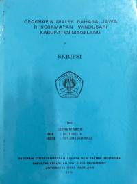 SKRIPSI GEOGRAFIS DIALEK BAHASA JAWA DI KECAMATAN WINDUSARI KABUPATEN MAGELANG