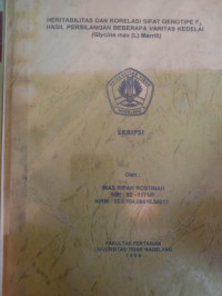 SKRIPSI HERITABILITAS DAN KORELASI SIFAT GENOTIPE F3 HASIL PERSILANGAN BEBERAPA VARITAS KEDELAI (Glycine max (L) Merrill)