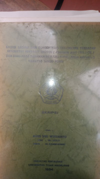 SKRIPSI  KAJIAN RADIASI  DAN KONSENTRASI COLCHIICIINE TERHADAP  INTENSITAS PENYAKIT TROTOL(Alternariia porri(Ell.)Cif.) DAN HASIL  PADA TANAMAN BAWANG PUTIH(Alliiuum sativumm  L.)VARIETAS LUMBU  PUTIH)