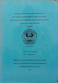 SKRIPSI KEEFEKTIFAN METODE SIMULASI TEMATIS DALAM PENGAJARAN MENULS BAHASA INGGRIS SISWA KELAS II SMA SHOLIHIN BANDONGAN MAGELANG TAHUN PELAJARAN 2003/2004