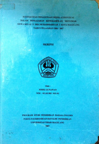 SKRIPSI KEEFEKTIFAN PENGGUNAAN MEDIA AUDIOVISUAL DALAM PENGAJARAN KETERAMPILAN MENYIMAK SISWA KELAS X SMA MUHAMMADIYAH 2 KOTA MAGELANG TAHUN PELAJARAN 2006/2007