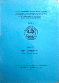 SKRIPSI KEEFEKTIFAN PERMAINAN SCRABBLE DALAM PENGAJARAN KOSA KATA BAHASA INGGRIS SISWA KELAS V SD NEGERI PENGARENGAN 2 KEC. KALIANGKRIK KAB. MAGELANG TAHUN PELAJARAN 2005/2006