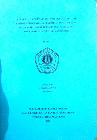 SKRIPSI KEEFEKTIFAN PERMAINAN WORD-PYRAMIDS DALAM PEMBELAJARAN KOSA KATA BAHASA INGGRIS SISWA KELAS VI SD NEGERI REJO WINANGUN SELATAN I MAGELANG TAHUN PELAJARAN 2005/2006