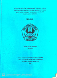 SKRIPSI KEEFEKTIFAN TEKNIK DISKUSI CURAH PENDAPAT DALAM PENGAJARAN KETERAMPILAN BERBICARA BAHASA INGGRIS SISWA KELAS III SPK RST Dr. SOEDJONO MAGELANG TAHUN AJARAN 2003/2004