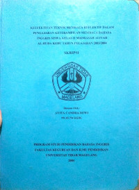 SKRIPSI KEEFEKTIFAN TEKNIK MEMBACA REFLEKTIF DALAM PENGAJARAN KETERAMPILAN MEMBACA BAHASA INGGRIS SISWA KELAS II MADRASAH ALIYAH AL-HUDA KEDU TAHUN PELAJARAN 2003/2004