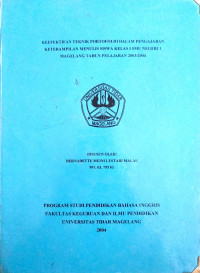 SKRIPSI KEEFEKTIFAN TEKNIK PORTOFOLIO DALAM PENGAJARAN KETERAMPILAN MENULIS SISWA KELAS I SMU NEGERI 1 MAGELANG TAHUN PELAJARAN 2003/2004 TIDAR UNIVERSITAS