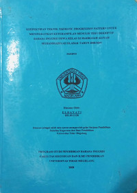 SKRIPSI KEEFEKTIFAN TEKNIK THEMATIC PROGRESSION PATTERN UNTUK MENINGKATKAN KETERAMPILAN MENULIS TEKS DEKRIPTIF BAHASA INGGRIS SISWA KELAS XI MADRASAH ALIYAH MUHAMMADIYAH BLABAK TAHUN 2008/2009