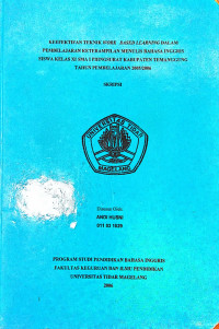 SKRIPSI KEEFEKTIFAN TEKNIK WORK BASED LEARNING DALAM PEMBELAJARAN KETERAMPILAN MENULIS BAHASA INGGRIS SISWA KELAS XI SMA I PRINGSURAT KABUPATEN TEMANGGUNG TAHUN PEMBELAJARAN 2005/2006