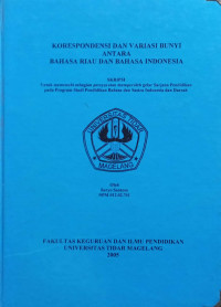 SKRIPSI KORESPONDENSI DAN VARIASI BUNYI ANTARA BAHASA RIAU DAN BAHASA INDONESIA