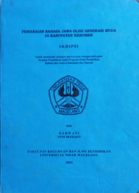 SKRIPSI PEMAKAIAN BAHASA JAWA OLEH GENERASI MUDA DI KABUPATEN KEBUMEN