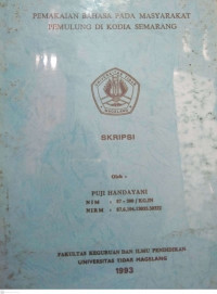 SKRIPSI PEMAKAIAN BAHASA PADA MASYARAKAT PEMULUNG DI KODIA SEMARANG