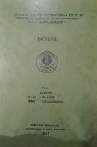 SKRIPSI  PENGARUH BEBERAPA EKSTRAK GULMA TERHADAP PERTUMBUHAN BEBERAPA VARIETAS TANAMAN PETSAI (Brassica pekinensis L.)