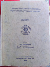 SKRIPSI PENGARUH BENTUK DAN TINGGI LANJARAN TERHADAP PRODUKSI TANAMAN KACANG PANJANG ( Vigna sinensis Savi L. ) VARIETAS USUS HIJAU