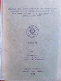 SKRIPSI PENGARUH DOSIS PEMUPUKAN NITROGEN TERHADAP INTENSITAS SERANGAN PENYAKIT TROTOL ( Alternaria  porri Ell. Cif. ) PADA TANAMAN BAWANG PUTIH ( Allium sativum L. ) VARIETAS LUMBU PUTIH