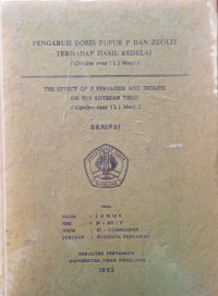 SKRIPSI PENGARUH DOSIS PUPUK P DAN ZEOLIT TERHADAP HASIL KEDELAI (Glycine max (L) Merr.)