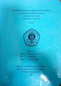 SKRIPSI PENGARUH FASILITAS BELAJAR DIRUMAH TERHADAP PRESTASI BELAJAR BAHASA INGGRIS SISWA KELAS III SMP NEGERI 14 PURWOREJO TAHUN PELAJARAN 2005/2006