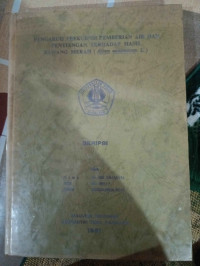 SKRIPSI PENGARUH FREKUENSI PEMBERIAN AIR DAN PENYIANGAN TERHADAP HASIL BAWANG MERAH (Allium ascalonicum L.)