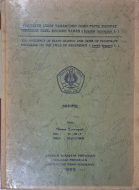 SKRIPSI PENGARUH JARAK TANAM DAN DOSIS PUPUK PHOSPAT TERHADAP HASIL KACANG  TANAH (Arachis hypogaea L.)