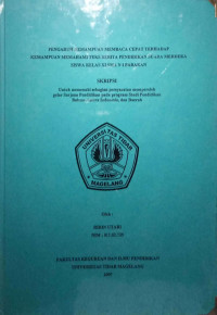 SKRIPSI PENGARUH KEMAMPUAN MEMBACA CEPAT TERHADAP KEMAMPUAN MEMAHAMI TEKS BERITA PENDIDIKAN SUARA MERDEKA SISWA KELAS XI SMA N 1 PARAKAN