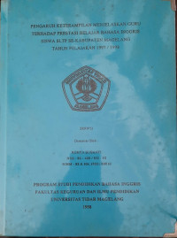 SKRIPSI PENGARUH KETERAMPILAN MENJELASKAN GURU TERHADAP PRESTASI BELAJAR BAHASA INGGRIS SISWA SLTP SE-KABUPATEN MAGELANG TAHUN PELAJARAN 1997 / 1998