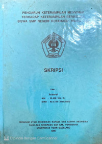 SKRIPSI PENGARUH KETERAMPILAN MENYIMAK TERHADAP KETERAMPILAN BERBICARA SISWA SMPNEGERI KOTAMADIA MAGELANG