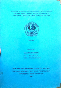 SKRIPSI PENGARUH PENDAYAGUNAAN LEMBAR KERJA SISWA TERHADAP PRESTASI BELAJAR BAHASA INGGRIS SISWA KELAS III SMK NEGERI 2 MAGELANG TAHUN PELAJARAN 2002/2003