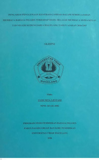 SKRIPSI PENGARUH PENGGUNAAN ILUSTRASI GAMBAR DALAM PEMBELAJARAN MEMBACA BAHASA INGGRIS TERHADAP HASIL BELAJAR MEMBACA SISWA KELAS 5 SD NEGERI KEDUNGSARI 4 MAGELANG TAHUN AJARAN 2006/2007