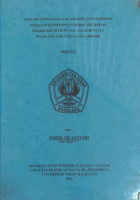 SKRIPSI PENGARUH PENGUASAAN KETERAMPILAN FUNGSIONAL TERHADAP KETERAMPILAN BERBICARA BAHASA INGGRIS KELAS I SLTP 3 SECANG KABUPATEN MAGELANG TAHUN PELAJARAN 2000/2001