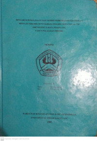 SKRIPSI PENGARUH PENGUASAAN PAST TENSES TERHADAP KETERAMPILAN MENULIS TEKS RECOUNT BAHASA INGGRIS SISWA KELAS VII SMP NEGERI 12 KOTA MAGELANG TAHUN PELAJARAN 2005/2006