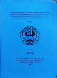 SKRIPSI PENGARUH PERSEPSI SISWA TENTANG PENERAPAN PRINSIP-PRINSIP MEMBACA TERHADAP KETERAMPILAN MEMBACA BAHASA INGGRIS SISWA KELAS MADRASAH TSANAWIVAH NEGERI KALIANGKRIK KABUPATEN MAGELANG TAHUN PELAJARAN 2004/2005