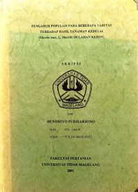 SKRIPSI PENGARUH POPULASI PADA BEBERAPA VARITAS TERHADAP HASIL TANAMAN KEDELAI (Glycine max, L. Merrill) DI LAHAN KERING